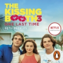 The Kissing Booth 3: One Last Time - eAudiobook
