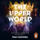 The Upper World - eAudiobook