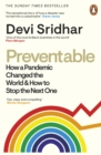 Preventable : How a Pandemic Changed the World & How to Stop the Next One - Book