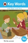 Key Words with Peter and Jane Level 5a - We Like Animals - Book