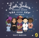 Little Leaders: Visionary Women Around the World - eAudiobook
