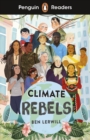 Penguin Readers Level 2: Climate Rebels (ELT Graded Reader) - eBook