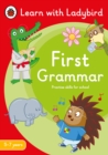 First Grammar: A Learn with Ladybird Activity Book 5-7 years : Ideal for home learning (KS1) - Book