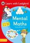 Mental Maths: A Learn with Ladybird Activity Book 5-7 years : Ideal for home learning (KS1) - Book