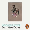 Burmese Days : Penguin Modern Classics - eAudiobook