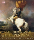 American War of Independence : A Visual History - eBook