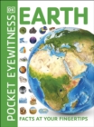Pocket Eyewitness Earth : Facts at Your Fingertips - eBook