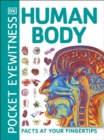 Pocket Eyewitness Human Body : Facts at Your Fingertips - eBook