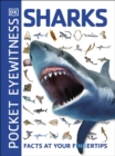 Pocket Eyewitness Sharks : Facts at Your Fingertips - eBook