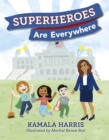 Superheroes Are Everywhere - Book