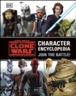 Star Wars The Clone Wars Character Encyclopedia : Join the battle! - eBook