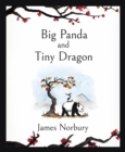 Big Panda and Tiny Dragon : The beautifully illustrated novel about friendship and hope - Book