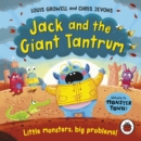 Jack and the Giant Tantrum : Little monsters, big problems - eAudiobook