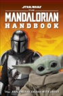 Star Wars The Mandalorian Handbook : Explore the Galaxy with Grogu - Book