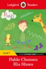 Ladybird Readers Level 1 - Pablo - Pablo Chooses his Shoes (ELT Graded Reader) - Book