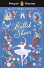 Penguin Readers Level 2: Ballet Shoes (ELT Graded Reader) - eBook