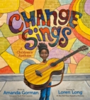 Change Sings : A Children's Anthem - Book
