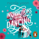 Instructions for Dancing : The Number One New York Times Bestseller - eAudiobook