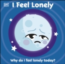 I Feel Lonely - eBook