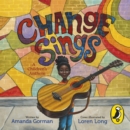 Change Sings : A Children's Anthem - eAudiobook