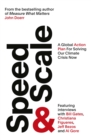 Speed & Scale : A Global Action Plan for Solving Our Climate Crisis Now - Book