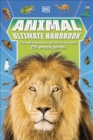 Animal Ultimate Handbook : The Need-to-Know Facts and Stats on More Than 200 Animals - Book