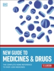 New Guide to Medicine and Drugs : The Complete Home Reference to Over 3,000 Medicines - eBook