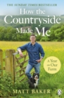 A Year on Our Farm : How the Countryside Made Me - eBook