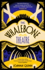 The Whalebone Theatre : The instant Sunday Times bestseller - Book