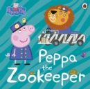 Peppa Pig: Peppa The Zookeeper - Book