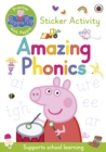 Peppa Pig: Practise with Peppa: Amazing Phonics : Sticker Book - Book