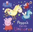 Peppa Pig: Peppa's Pop-Up Unicorns - Book