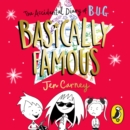 The Accidental Diary of B.U.G.: Basically Famous - eAudiobook