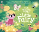 Ten Minutes to Bed: Little Fairy - eBook