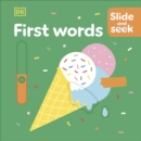 Slide and Seek First Words - Book