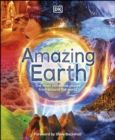 Amazing Earth : The Most Incredible Places From Around The World - eBook