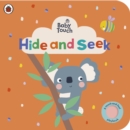 Baby Touch: Hide and Seek : A touch-and-feel playbook - Book