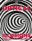 Optical Illusions : Incredible Pop-Up Visual Magic! - Book