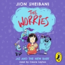 The Worries: Jaz and the New Baby - eAudiobook
