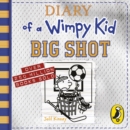 Diary of a Wimpy Kid: Big Shot (Book 16) - eAudiobook