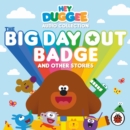 Hey Duggee Audio Collection: The Big Day Out Badge and Other Stories - eAudiobook