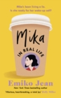 Mika In Real Life : The Uplifting Good Morning America Book Club Pick 2022 - Book