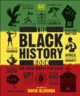 The Black History Book : Big Ideas Simply Explained - eBook