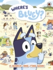 Bluey: Where's Bluey? : A Search-and-Find Book - Book
