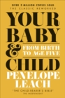 Your Baby and Child : From Birth to Age Five - Book