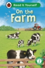 On the Farm: Read It Yourself - Level 2 Developing Reader - Book
