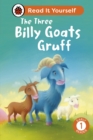 The Three Billy Goats Gruff: Read It Yourself - Level 1 Early Reader - Book