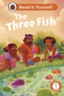 The Three Fish: Read It Yourself - Level 1 Early Reader - eBook