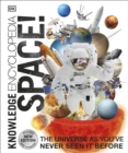 Knowledge Encyclopedia Space! : The Universe as You've Never Seen it Before - eBook