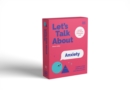 Let's Talk About Anxiety : A Guide to Help Adults Talk With Kids About Worries - Book